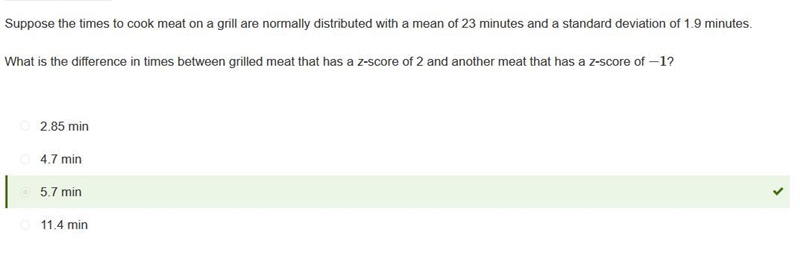 Suppose the times to cook meat on a grill are normally distributed with a mean of-example-1