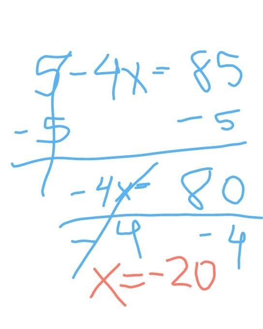 What is 5 minus 4x = 85-example-1