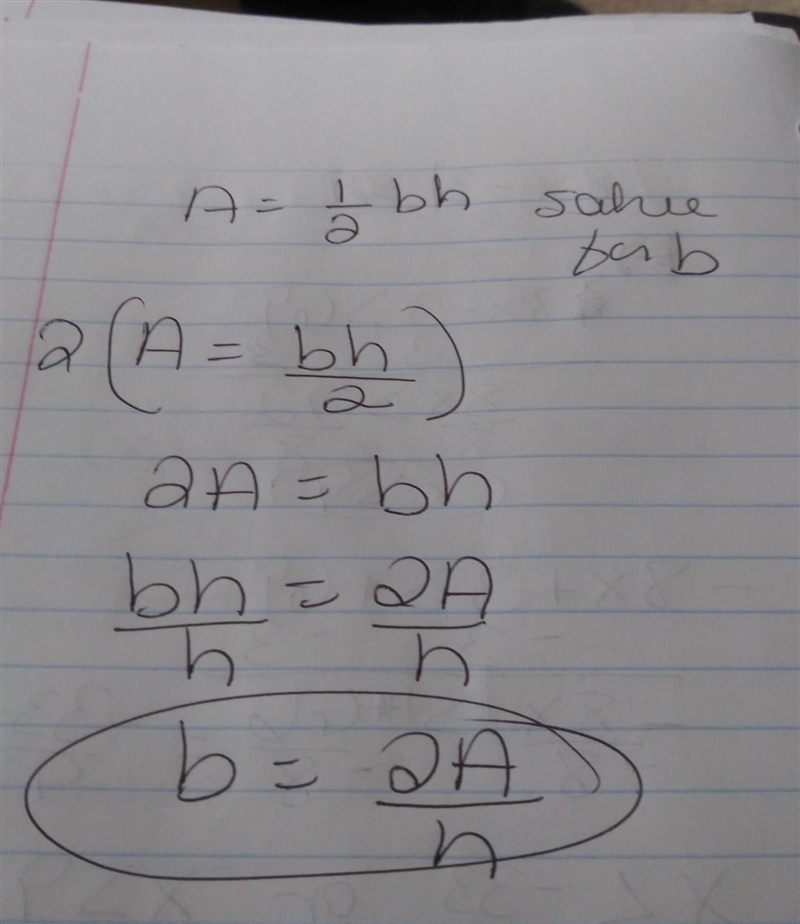 Solve the equation for b: A= (1/2)(b)(h)-example-1