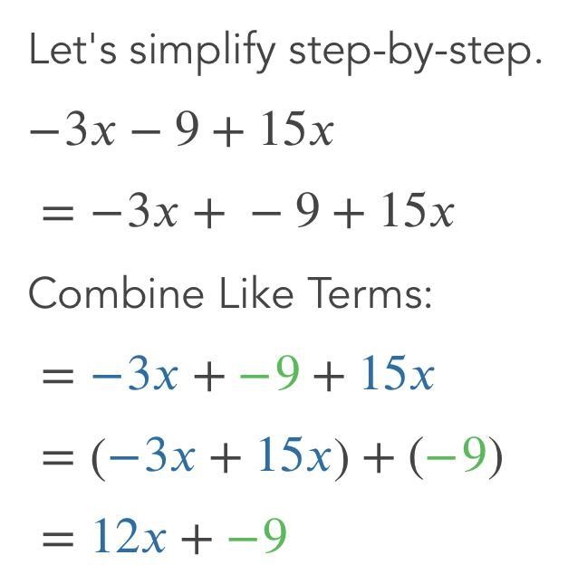 -3x-9+15x Please help asap-example-1