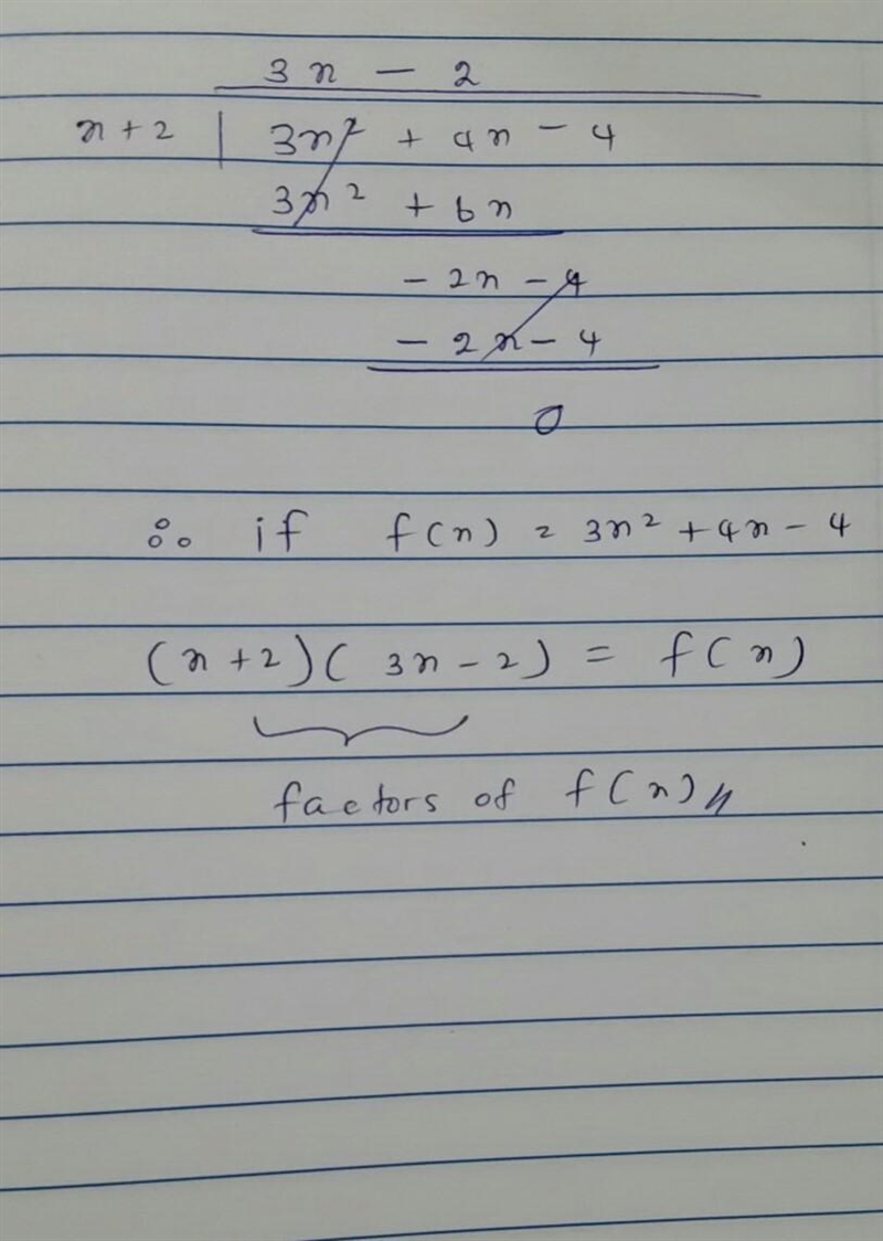 Divide 3x2 + 4x - 4 by x + 2.​-example-1