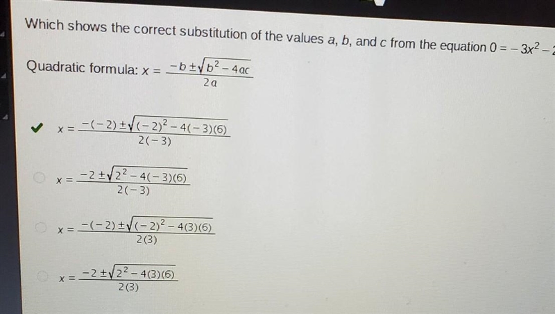 Which shows the correct substitution of the values a, b, and c from the equation 0 = – 3x-example-1