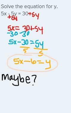 Solve the equation for y. 5x - 5y = 30-example-1