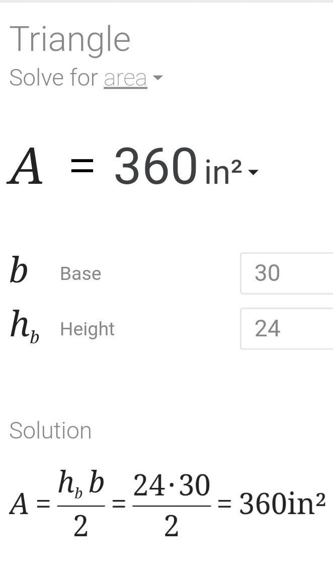 A triangular window pane has a base of 30 inches and a height of 24 inches what is-example-1