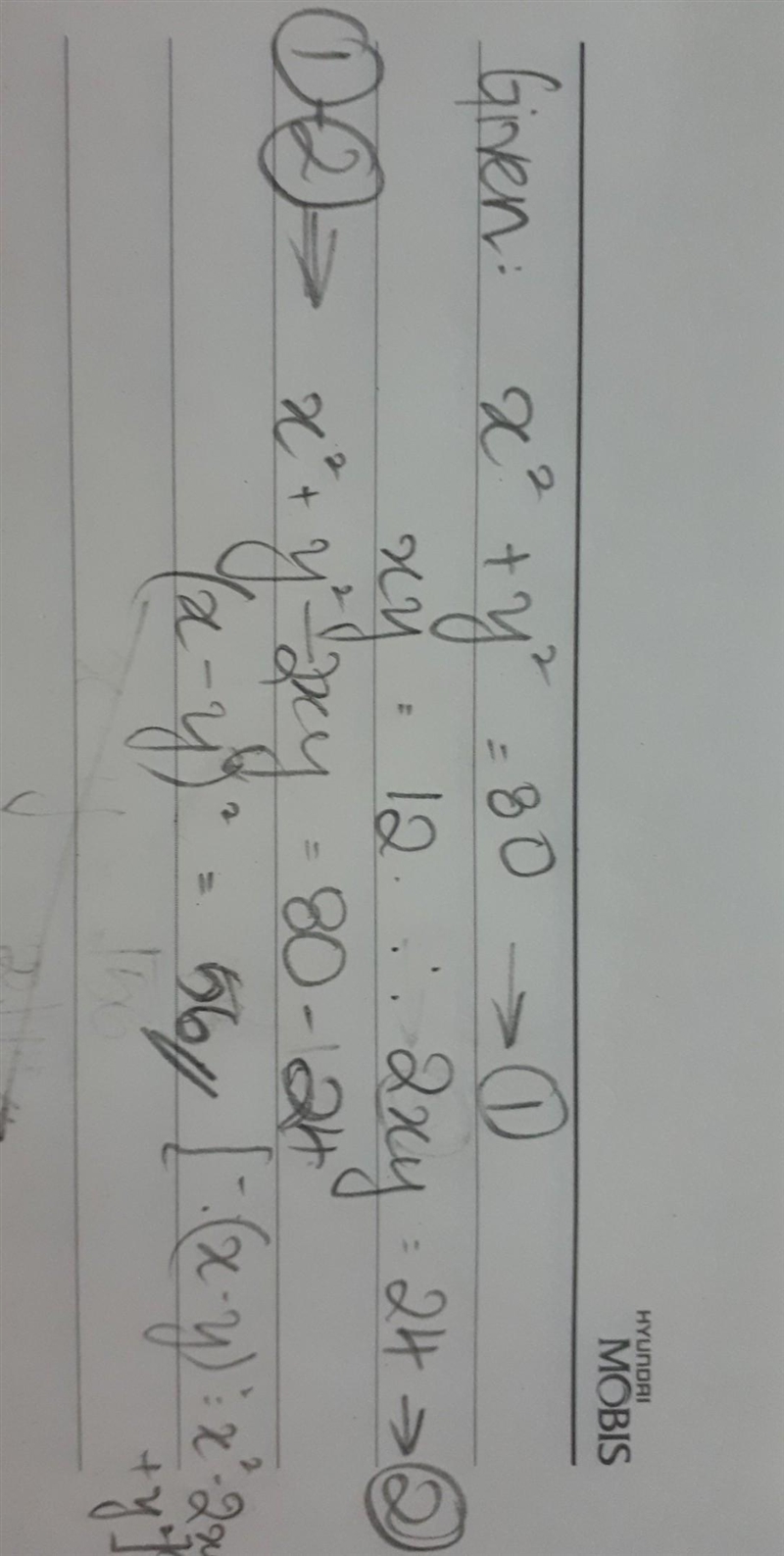 If x square plus y square is equals 80 and xy is equals 12,find the value of (x-y-example-1