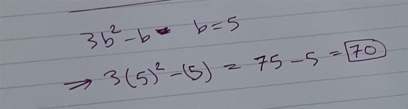 Which is the value of 3b2−b when b = 5-example-1