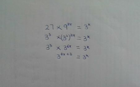 27x9 to the power of 3x can be written in the form 3 to the power of k. where k is-example-1