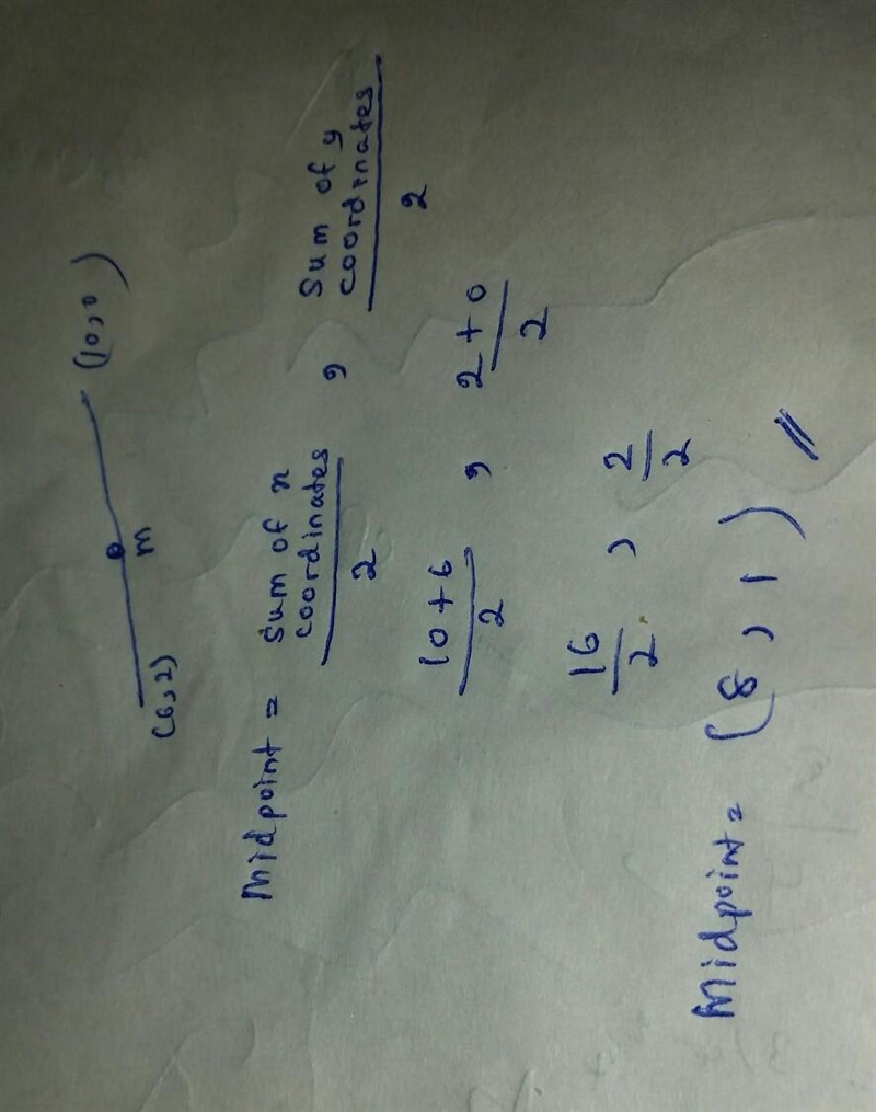 What is the midpoint of (6,2) and (10,0)?-example-1