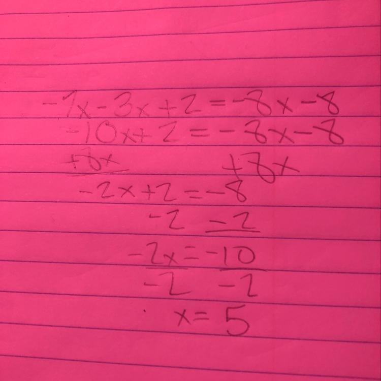 3) -7x - 3x + 2 = -8x-8-​-example-1