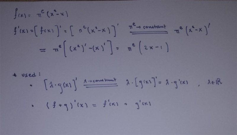 How do you differentiate f(x) = \pi ^(e) (x ^(2) - x) ​-example-1