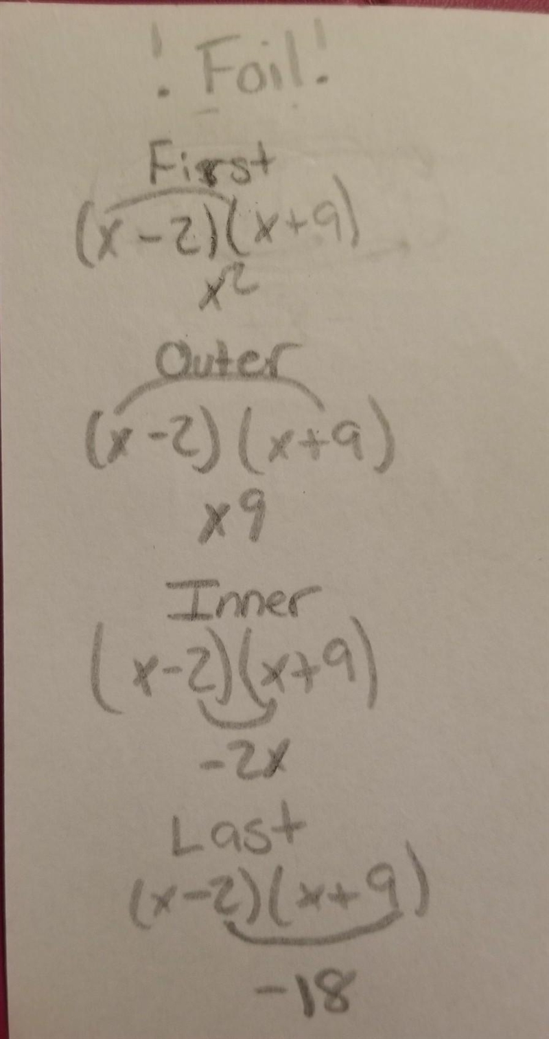 simplify (x − 2)(x + 9) using the table method, and identify the resulting expression-example-2