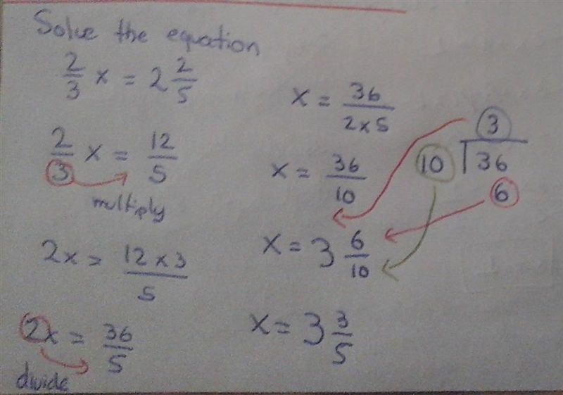 Solve the Equation 2/3x = 2 2/5 A: x= 1 3/5 B: x= 2 2/5 C: x= 3 1/5 D: x= 3 3/5-example-1