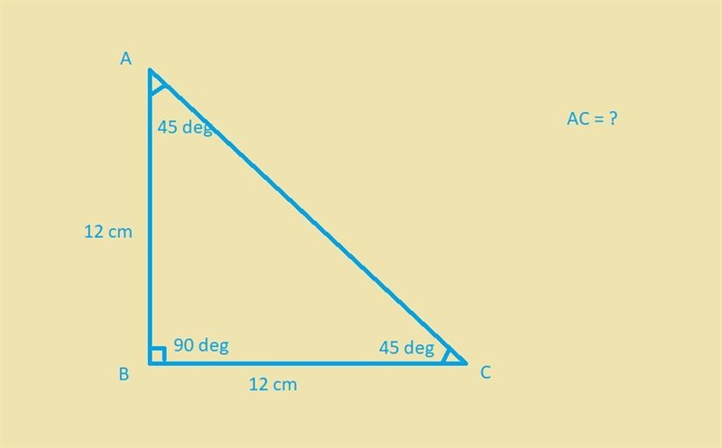 Each leg of a 45°-45°-90° triangle measures 12 cm. What is the length of the hypotenuse-example-1