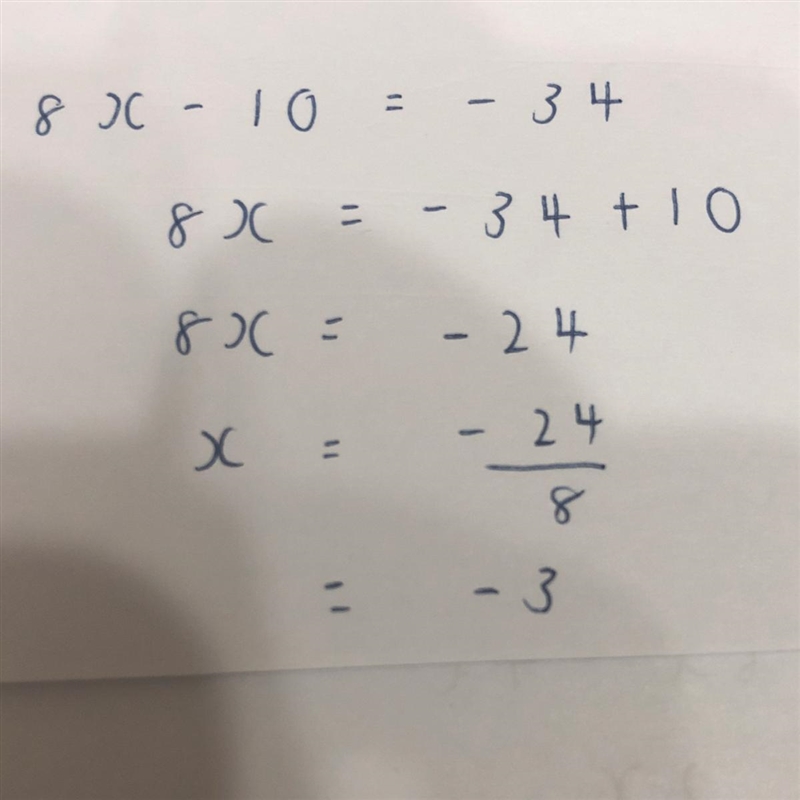 Solve 8 x - 10 = -34-example-1