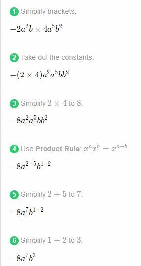 Simplify: (−2a^2b)(4a^5b^2) need this quick thanks <3-example-1