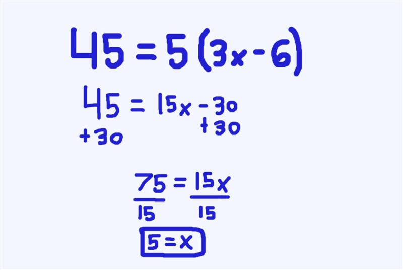 45 = 5(3x – 6) Help me-example-1