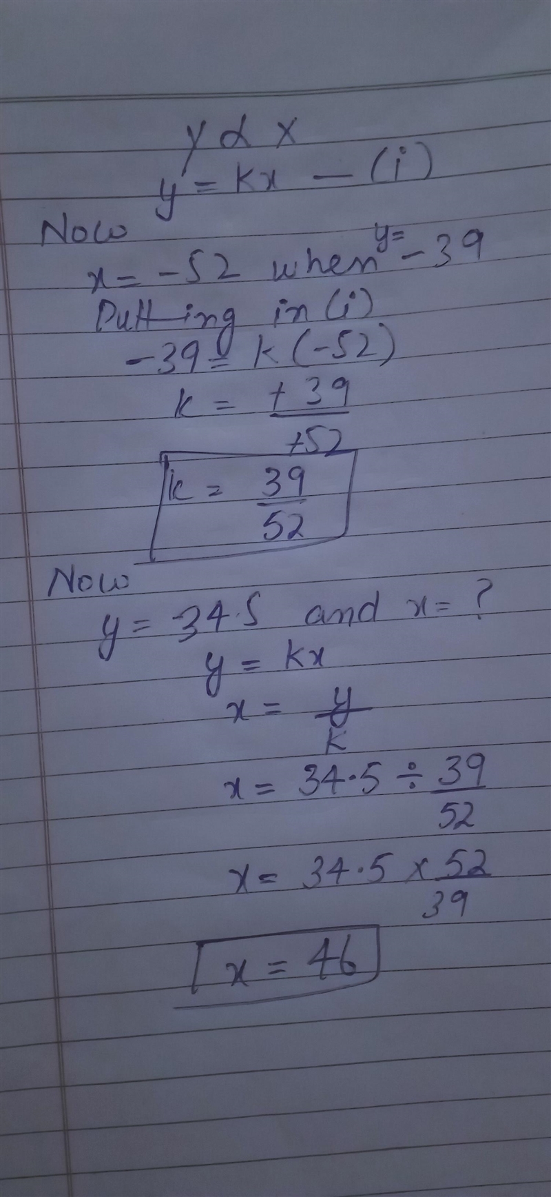 Y varies directly as x such that when x = -52, y = -39. When y = 34.5, what is the-example-1