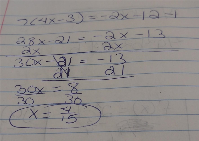 7(4x – 3) = -2(x + 6) -1 What is the correct answer to the problem?-example-1