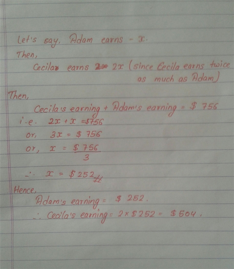 cecilia makes twice as much money in a week as adam. if the total of their weekly-example-1