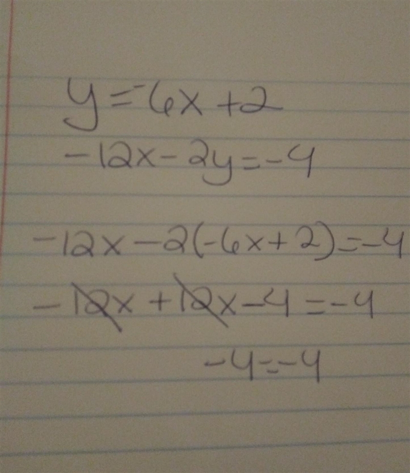 How many solutions does this linear system have? y = –6x+2 –12x – 2y = –4-example-1