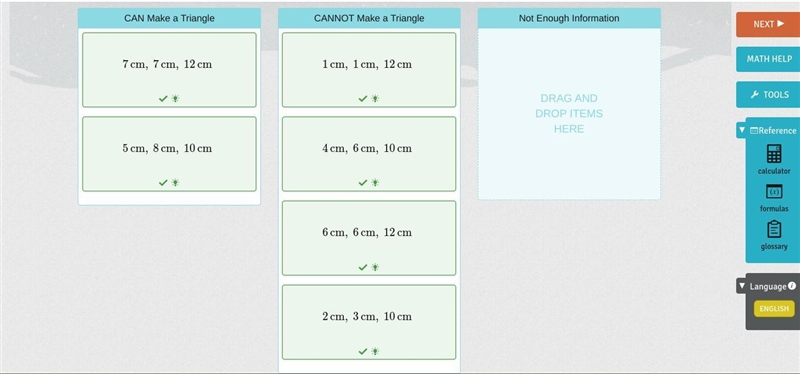 Drag each set of side lengths to show whether they can or cannot make a triangle, or-example-1