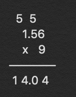 What is 1.56 x 9 please i need help-example-1