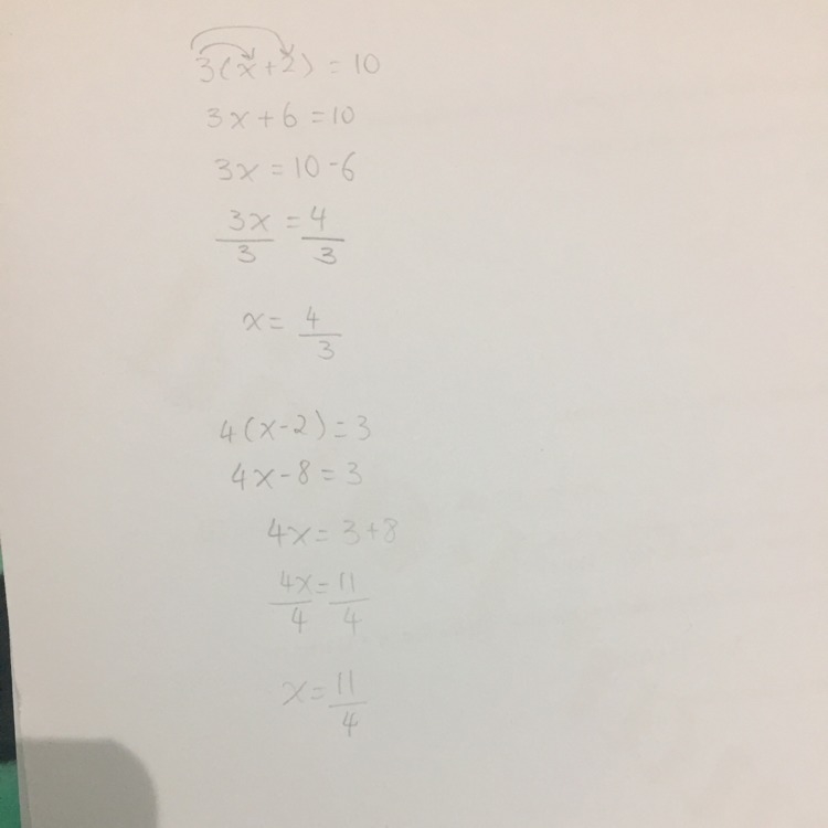 What is the value of x in these equations: 3(x + 2) = 10 4(x - 2) = 3-example-1