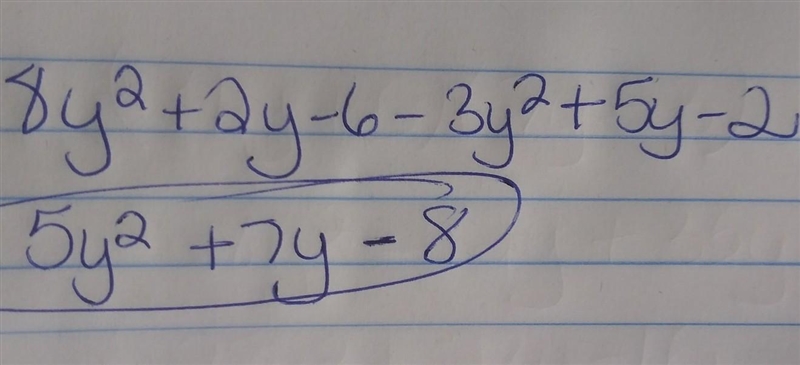 (8y²+2y-6)-(3y²-5y+2) difference​-example-1