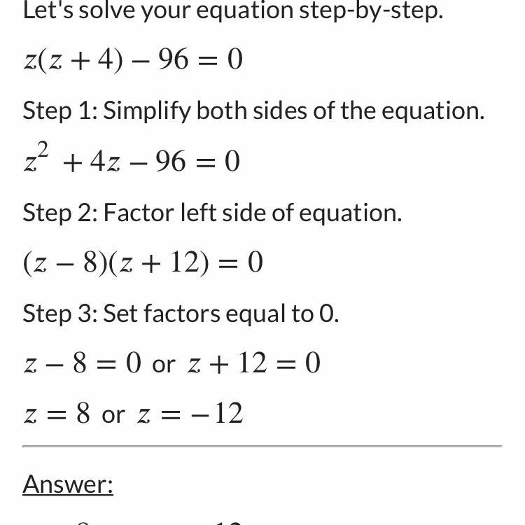 Ayudenme a hacer esta ecuacion cuadratica x fa (con procedimiento ) z(z+4)-96=0-example-1