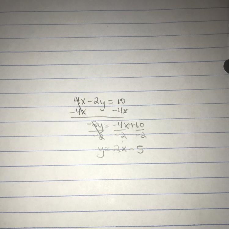 Write the given equation in slope-intercept form, y=mx+b by solving for y. 4x - 2y-example-1