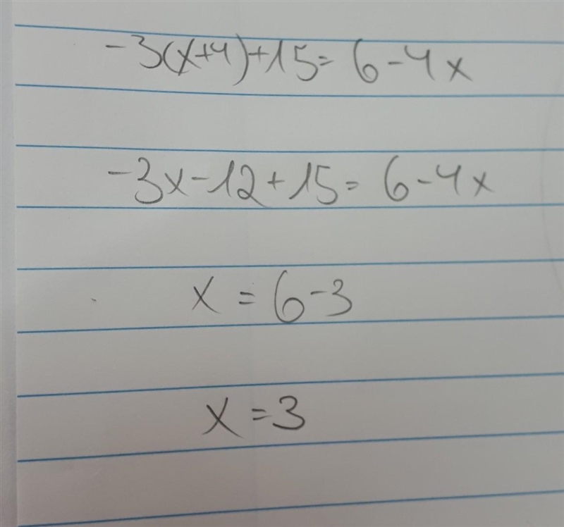 Solve : -3(x-4)+15=6-4x-example-1