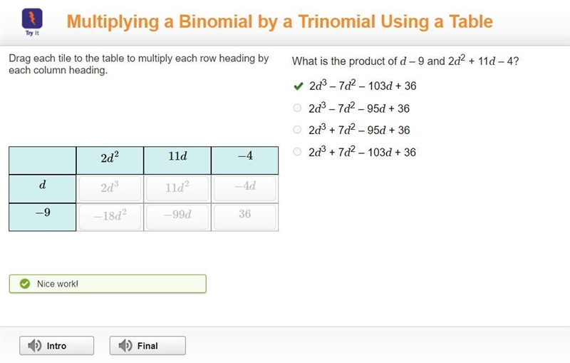 Drag each tile to the table to multiply each row heading by each column heading-example-1