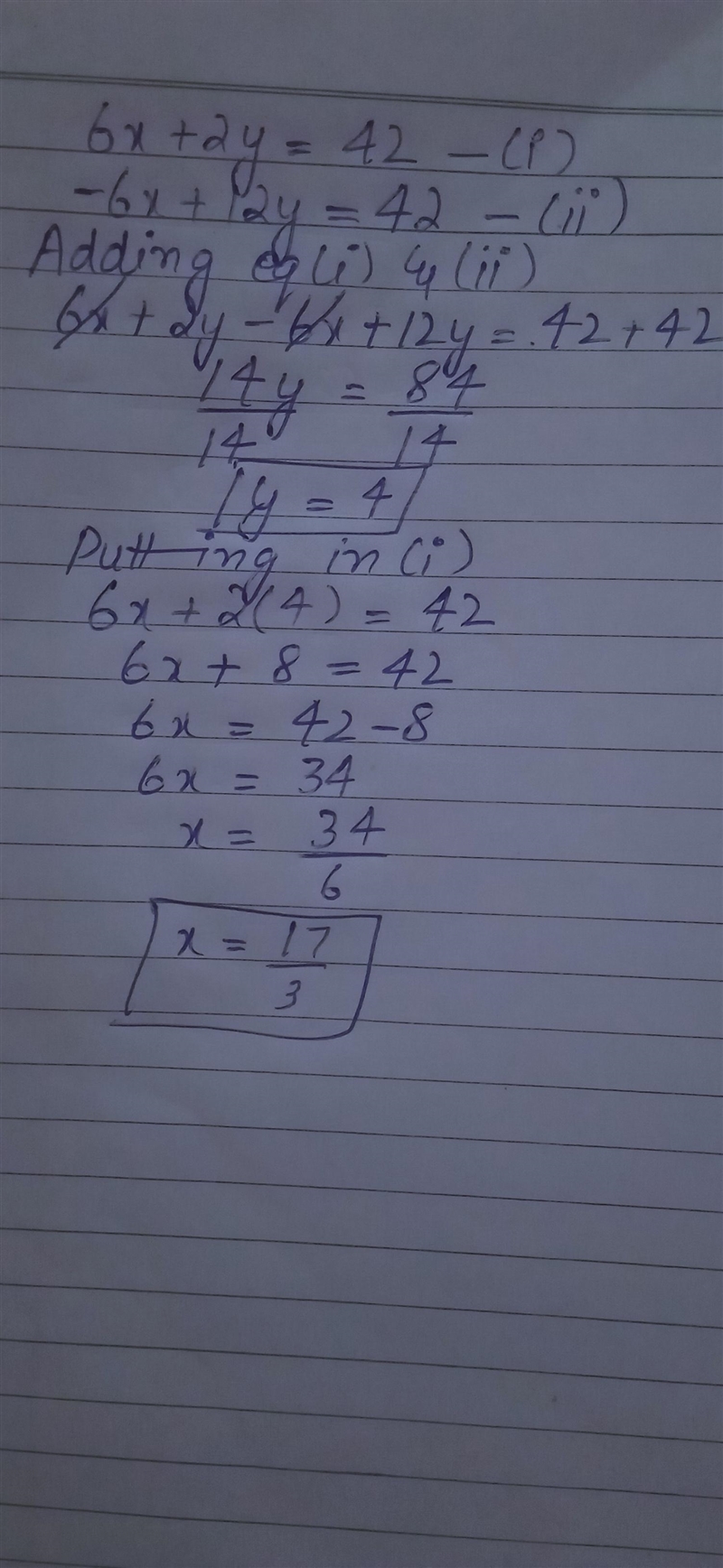 20 POINTS 6x+2y=42 -6x+12y=42 Solve with elimination-example-1