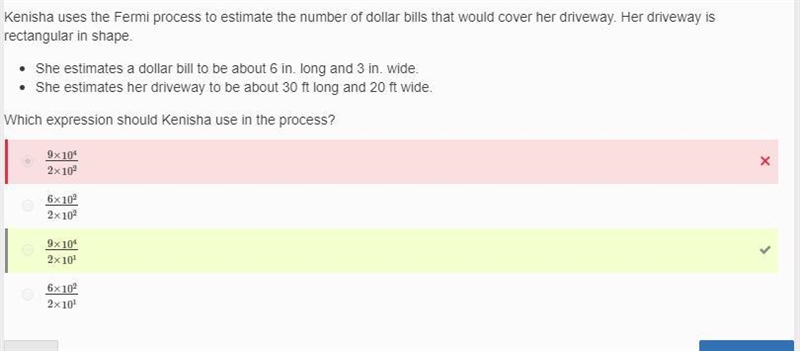 Kenisha uses the Fermi process to estimate the number of dollar bills that would cover-example-1