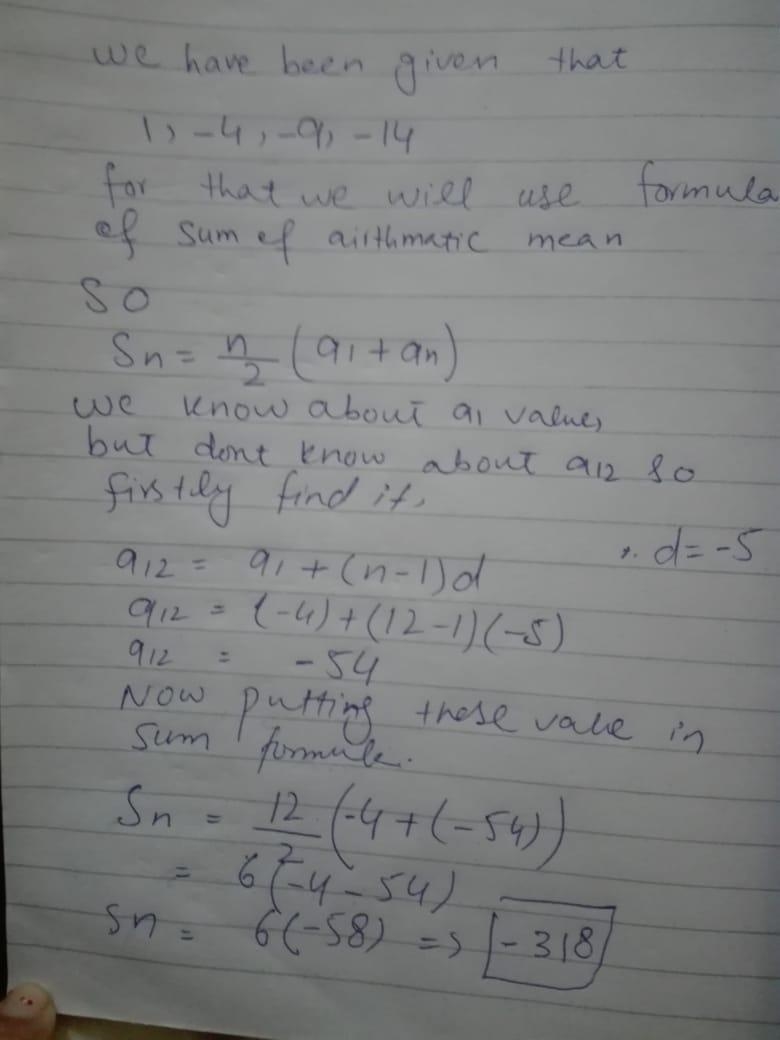 Find the sum of the first 12 terms of the sequence. Show all work for full credit-example-1