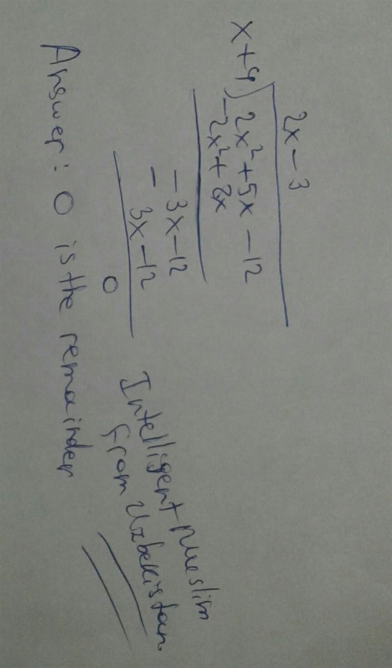 Use the remainder Theorem to divide 2x2 + 5x - 12 by x + 4. What is the remainder-example-1