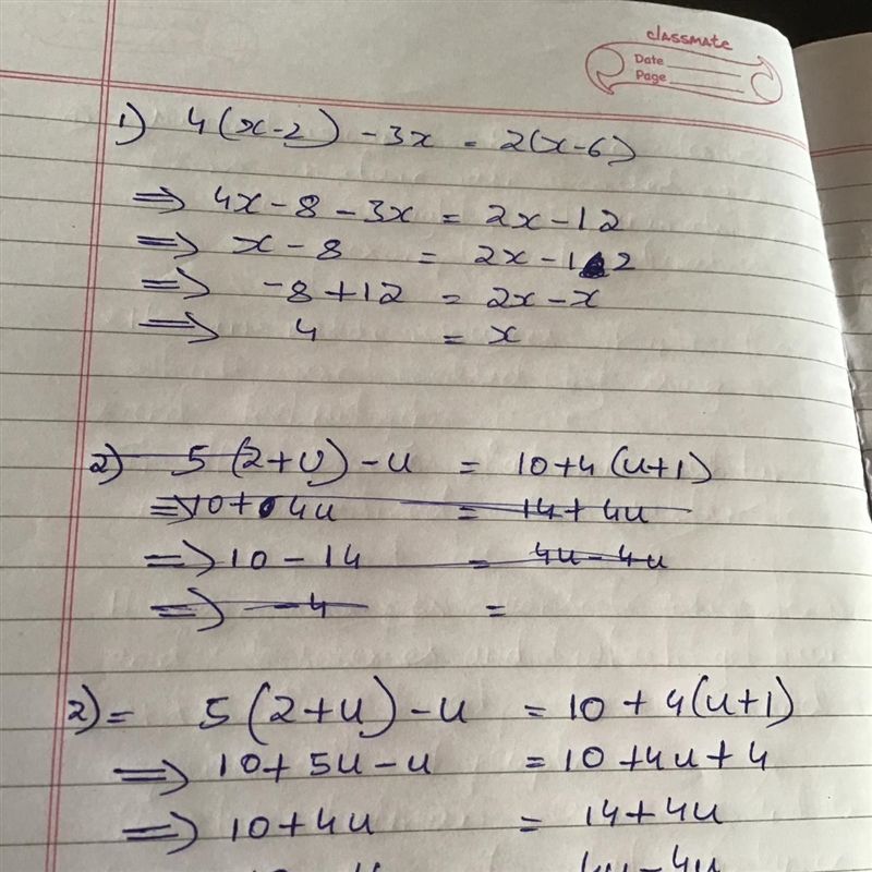 What are the solutions to: 1) 4(x-2)-3x = 2(x-6) and 2) 5(2+u)-u = 10+4(u+1)​-example-1