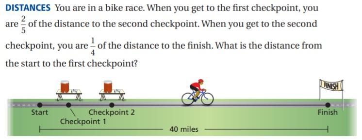 You are in a bike race. When you get to the first checkpoint, you are $\frac{2}{5}$ of-example-1