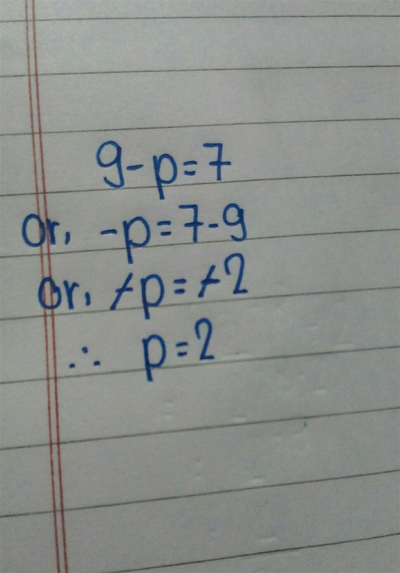 Guys I need help What is 9 - p = 7 Be Careful, it is a multi-step equation-example-1