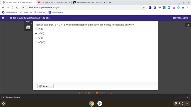 Rashan says that –6 ÷ 2 = -3. Which multiplication expression can he use to check-example-1