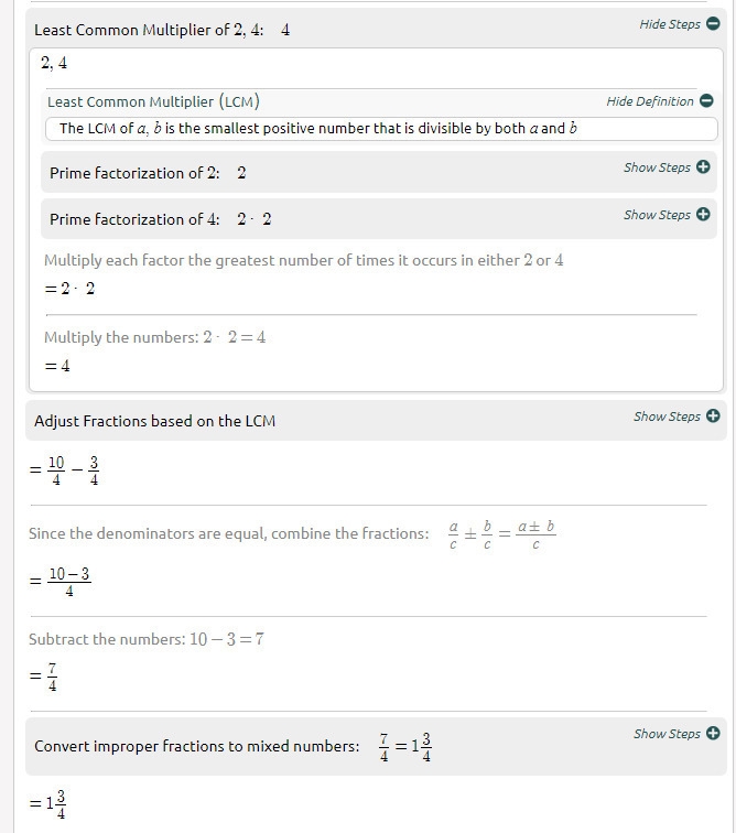 Tyrel evaluated the expression 2 1/2−3/4. Which is one way he can check his work?-example-2