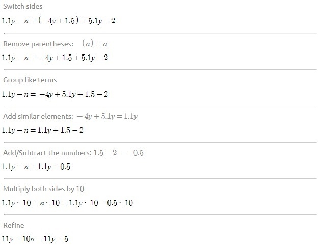 Enter the value of n so that the expression (-4y+1.5)+(5.1y-2) is equivlant to (1.1y-example-1