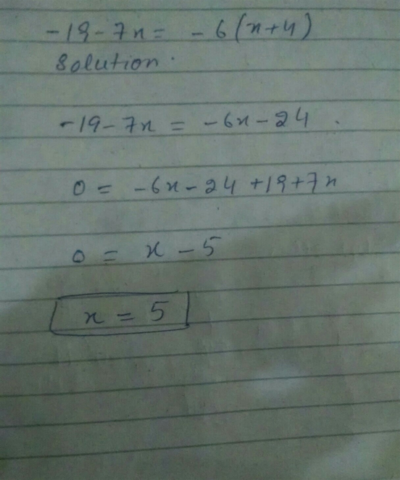 -19-7x=-6(x+4) How do I solve this equation?-example-1