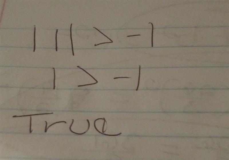 |1|>-1 True or false-example-1