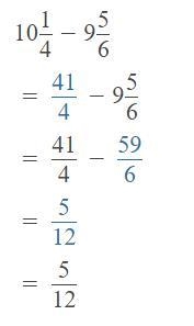 10 1/4 - 9 5/6 = i need the answer reduced to the lowest terms-example-1