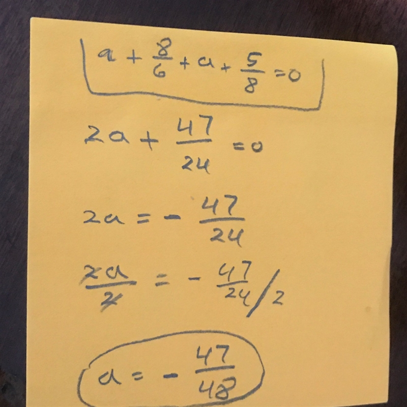 A+8/6+a+5/8=0 please solve this​-example-1