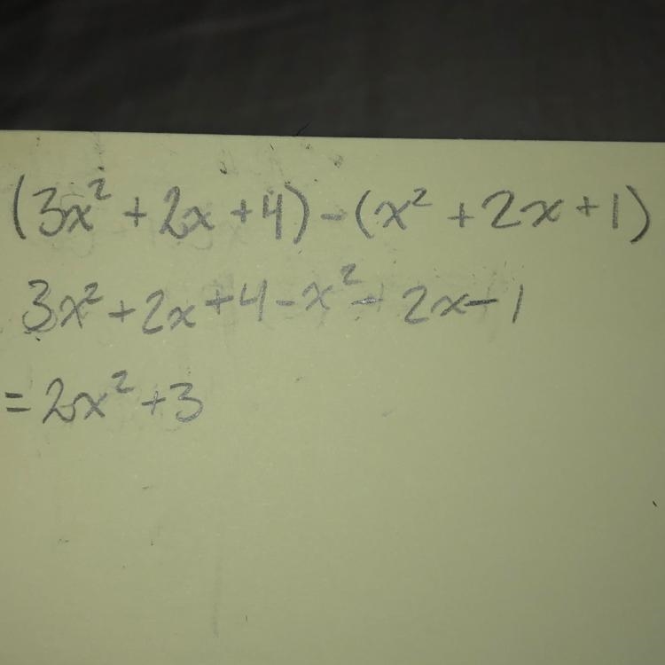 Subtract these polynomials. (3x2 + 2x+4) - (x2+2x+ 1) = What’s the answer-example-1