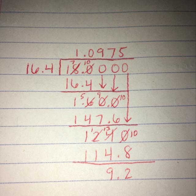 How do i show my work for 18 divided by 16.4? plz help-example-1