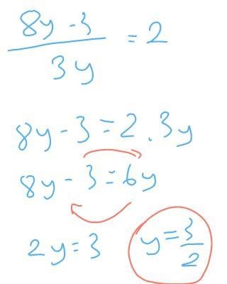 Please solve 8y-3/3y=2-example-1