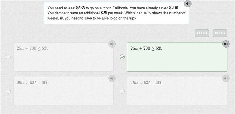 You need at least $535 to go on a trip to California. You have already save $200. You-example-1